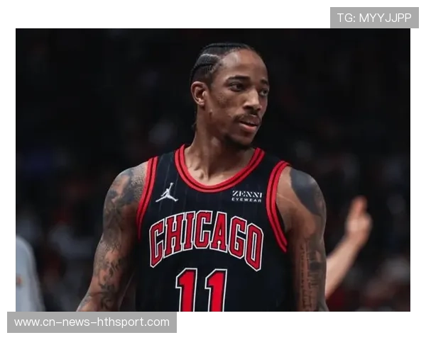 公牛主帅：德罗赞是球队稳定的精神支柱，德罗赞公牛球衣号码