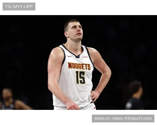 掘金稳居西部前列,约基奇无解表现继续,掘金队的约基奇是哪国人 掘金稳居西部前列,约基奇无解表现继续,掘金队的约基奇是哪国人