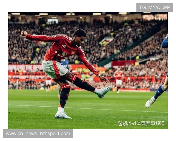 曼联拉什福德边路内切推射命中